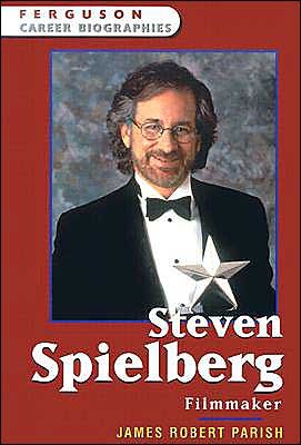Cover for James Robert Parish · Steven Spielberg: Filmmaker - Ferguson Career Biographies (Innbunden bok) (2003)