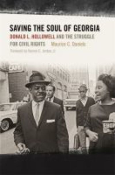 Cover for Maurice C. Daniels · Saving the Soul of Georgia: Donald L. Hollowell and the Struggle for Civil Rights (Paperback Book) (2016)