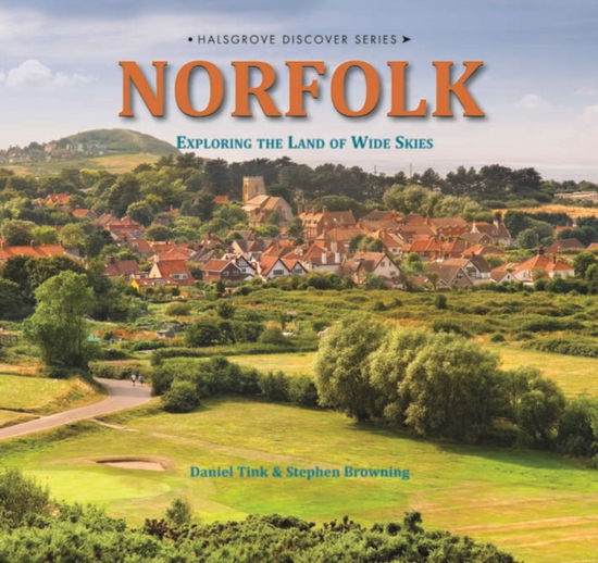 Cover for Stephen Browning · Norfolk - Exploring the Land of Wide Skies (Hardcover Book) (2011)