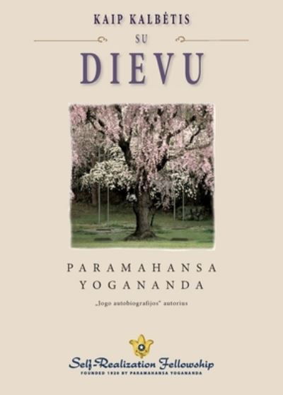 Cover for Paramahansa Yogananda · How You Can Talk With God (Lithuanian) (Paperback Book) (2020)
