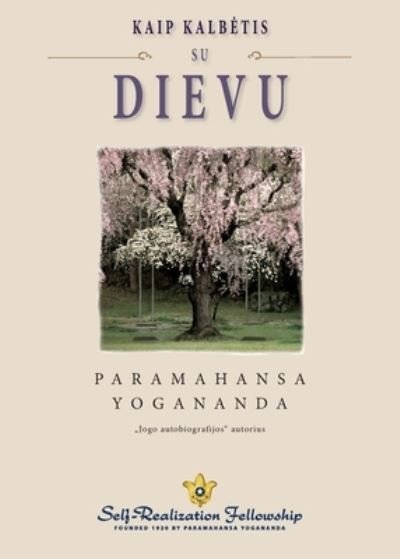 Cover for Paramahansa Yogananda · How You Can Talk With God (Lithuanian) (Paperback Bog) (2020)