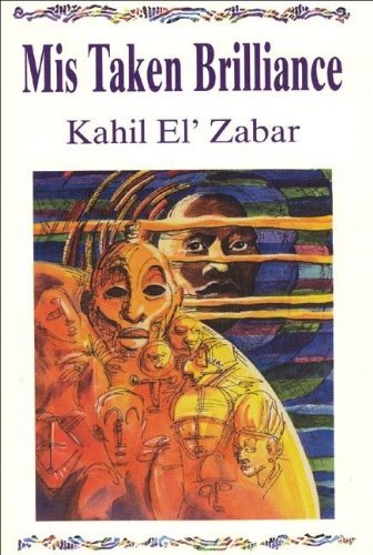 Mis Taken Brilliance - Kahil El'zabar - Kirjat - Third World Press - 9780883780817 - sunnuntai 1. elokuuta 1993