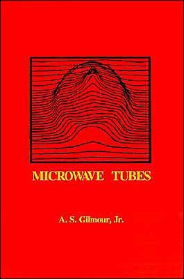 Cover for A. S. Gilmour · Microwave Tubes (Gebundenes Buch) (1986)