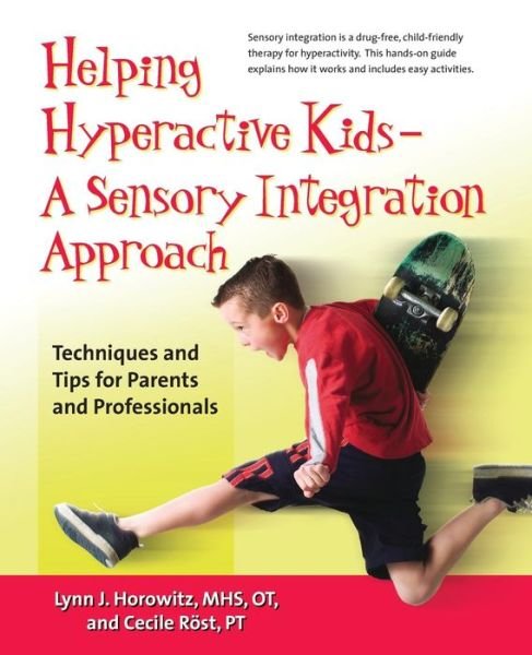 Cover for Lynn J. Horowitz · Helping Hyperactive Kids: Techniques and Tips for Parents and Professionals (Pocketbok) (2007)