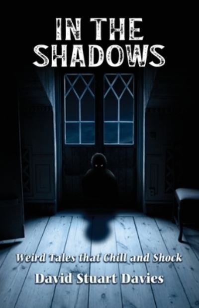 Cover for David Stuart Davies · In The Shadows (Paperback Book) (2021)