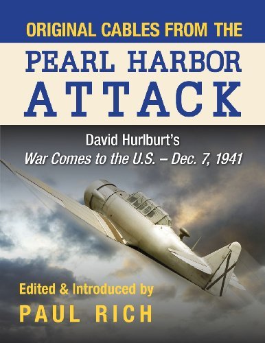 Cover for David Hurlburt · Original Cables from the Pearl Harbor Attack: David Hurlburt's War Comes to the U.s. - Dec. 7, 1941 (Paperback Book) (2013)