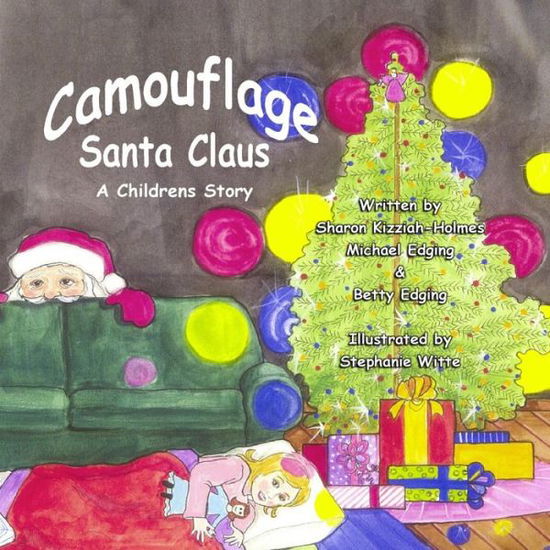 Cover for Sharon Kizziah-holmes · Camouflage Santa Claus (Pocketbok) (2010)