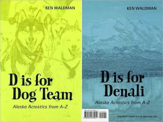 Cover for Ken Waldman · D is for Dog Team: D is for Denali (Paperback Book) (2015)