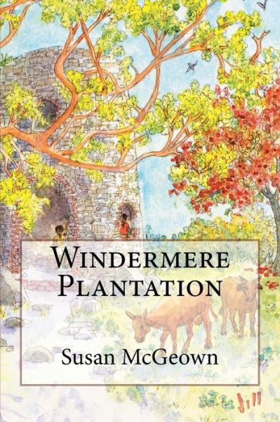 Cover for Susan Mcgeown · Windermere Plantation (Paperback Book) (2014)