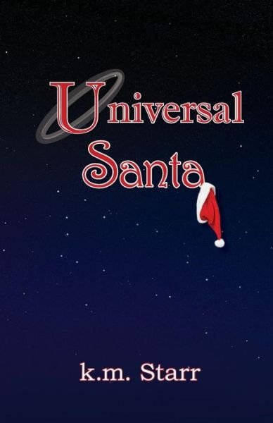 Cover for Km Starr · Universal Santa (Paperback Book) (2014)