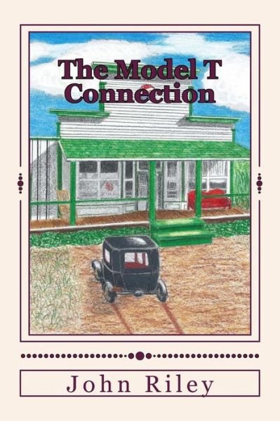 Cover for John Riley · The Model T Connection (Paperback Bog) (2014)