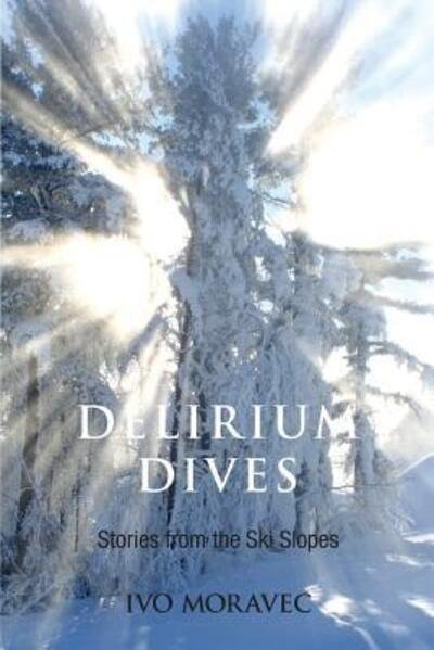 Cover for Ivo Moravec · Delirium Dives (Paperback Book) (2015)