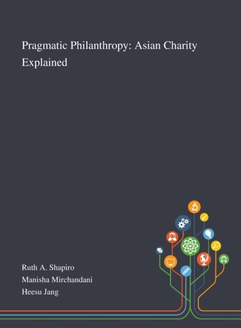 Cover for Ruth A Shapiro · Pragmatic Philanthropy (Hardcover bog) (2020)
