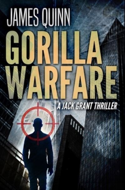 Cover for James Quinn · Gorilla Warfare (Hardcover Book) (2021)