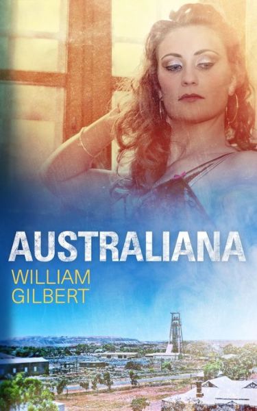 Cover for William Gilbert · Australiana (Paperback Book) (2019)