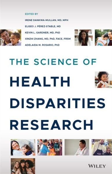 Cover for I Dankwa-Mullan · The Science of Health Disparities Research (Hardcover Book) (2021)