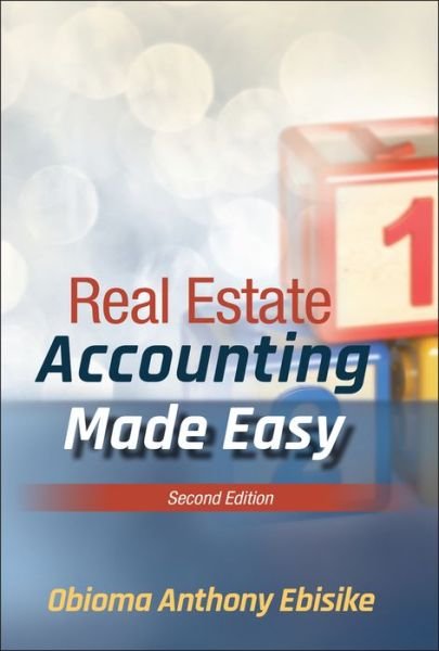 Cover for Obioma A. Ebisike · Real Estate Accounting Made Easy (Hardcover Book) (2019)