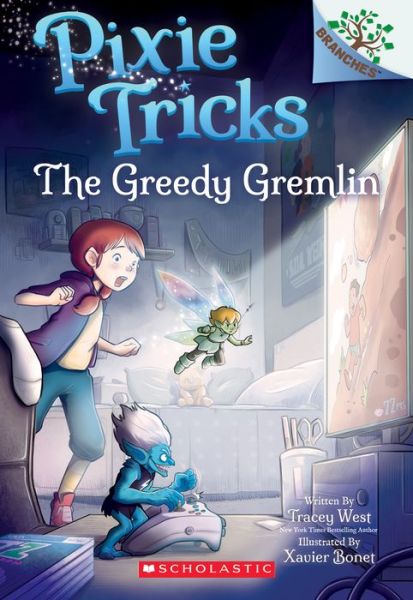 Cover for Tracey West · The Greedy Gremlin: A Branches Book (Pixie Tricks #2) - Pixie Tricks (Paperback Book) (2021)