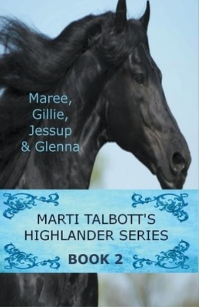 Cover for Marti Talbott · Marti Talbott's Highlander Series 2 (Paperback Book) (2020)