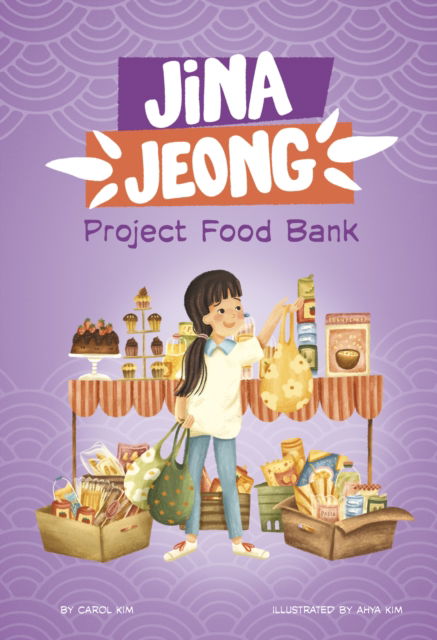 Cover for Carol Kim · Project Food Bank - Jina Jeong (Paperback Book) (2024)