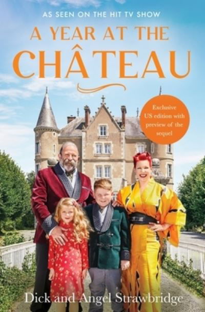 Cover for Dick Strawbridge · A Year at the Chateau : As seen on the hit Channel 4 show (Inbunden Bok) (2023)