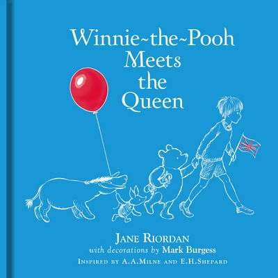 Cover for Jane Riordan · Winnie-the-Pooh Meets the Queen (Hardcover Book) (2016)