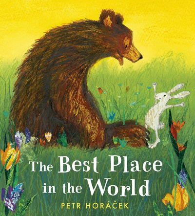 Cover for Petr Horacek · The Best Place in the World (Hardcover bog) (2020)