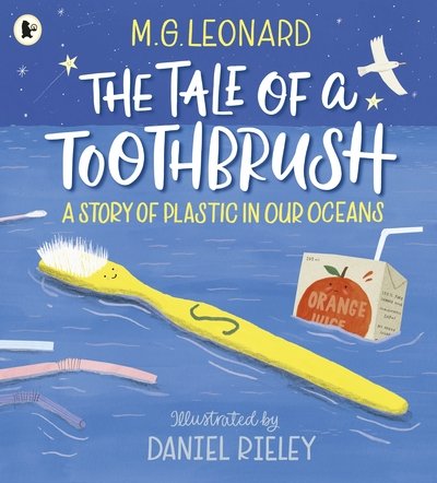 Cover for M. G. Leonard · The Tale of a Toothbrush: A Story of Plastic in Our Oceans (Taschenbuch) (2020)