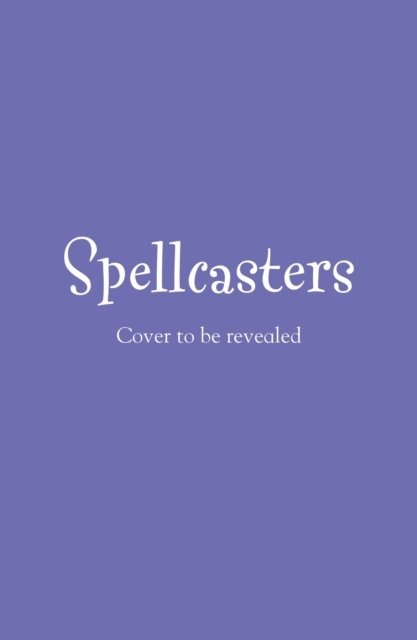 Cover for Crystal Sung · Spellcasters: Potion Power: Book 2 - Spellcasters (Pocketbok) (2024)