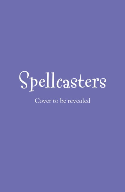 Cover for Crystal Sung · Spellcasters: Potion Power: Book 2 - Spellcasters (Paperback Book) (2024)