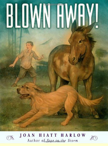 Cover for Joan Hiatt Harlow · Blown Away! (Hardcover Book) [First edition] (2007)