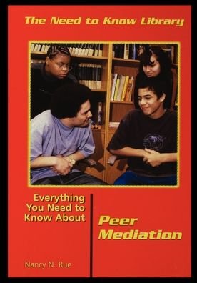 Cover for Nancy Rue · Everything You Need to Know about Peer Mediation (Paperback Book) (2001)