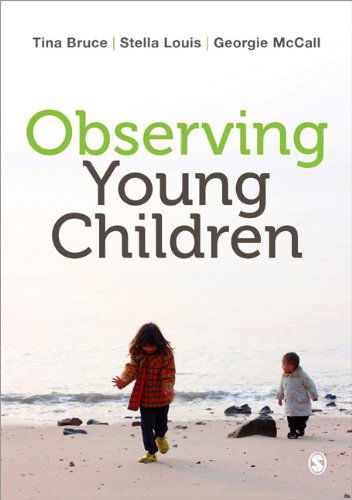 Cover for Tina Bruce · Observing Young Children (Paperback Book) [3rd Ed. edition] (2014)