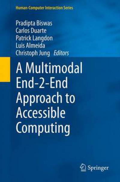 Cover for Pradipta Biswas · A Multimodal End-2-End Approach to Acce (Book) [2013 edition] (2013)