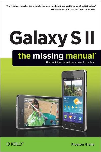 Cover for Preston Gralla · Galaxy S II: The Missing Manual (Taschenbuch) (2012)
