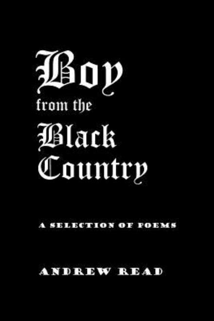 Cover for Andrew Read · Boy from the Black Country (Paperback Book) (2010)