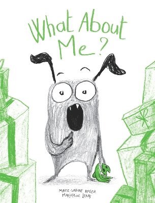 Cover for Marie-Sabine Roger · What About Me? (Paperback Book) [UK edition] (2025)