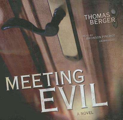 Cover for Thomas Berger · Meeting Evil (Hörbuch (CD)) [Library, Unabridged Library edition] (2011)
