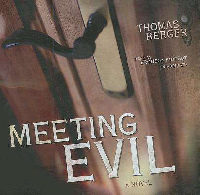 Cover for Thomas Berger · Meeting Evil (Audiobook (CD)) [Library, Unabridged Library edition] (2011)