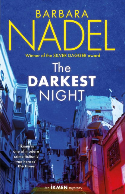 Cover for Barbara Nadel · The Darkest Night (Ikmen Mystery 26): Inspiration for THE TURKISH DETECTIVE, BBC Two's sensational new crime drama (Paperback Book) (2024)