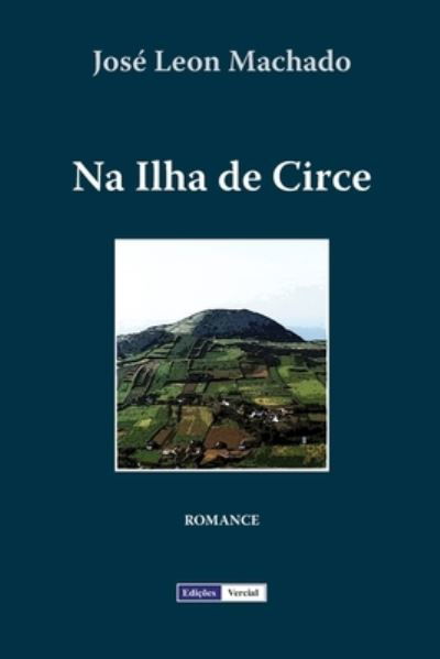Cover for Jose Leon Machado · Na Ilha de Circe (Paperback Bog) (2012)
