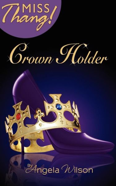 Cover for Angela Wilson · Crown Holder (Paperback Book) (2012)