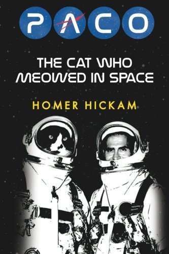 Cover for Homer Hickam · Paco: the Cat Who Meowed in Space (Paperback Bog) (2012)