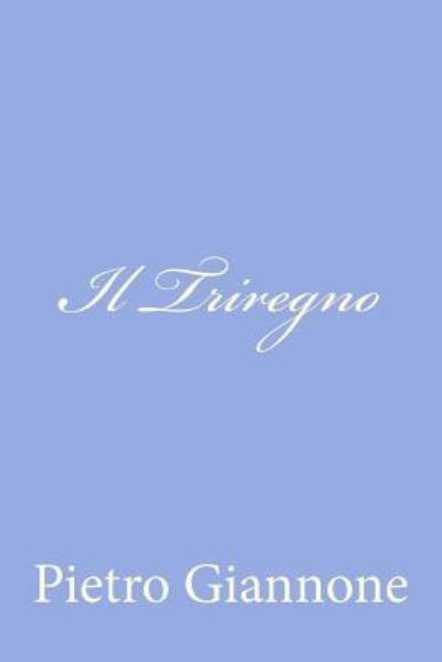 Cover for Pietro Giannone · Il Triregno (Paperback Book) [Italian edition] (2012)