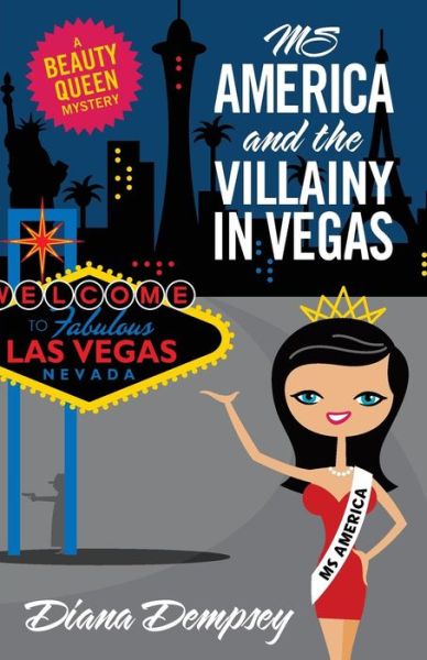 Cover for Diana Dempsey · Ms America and the Villainy in Vegas (Paperback Book) (2012)