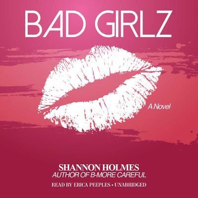 Cover for Shannon Holmes · Bad Girlz (CD) (2015)