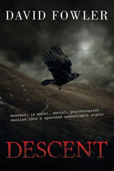 Cover for David Fowler · Descent (Paperback Book) (2013)