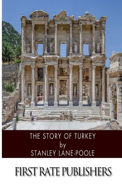 Cover for Stanley Lane-poole · The Story of Turkey (Pocketbok) (2013)