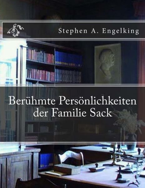 Cover for Stephen a Engelking · Beruehmte Personlichkeiten Der Familie Sack: Einfarbige Ausgabe (Taschenbuch) (2014)