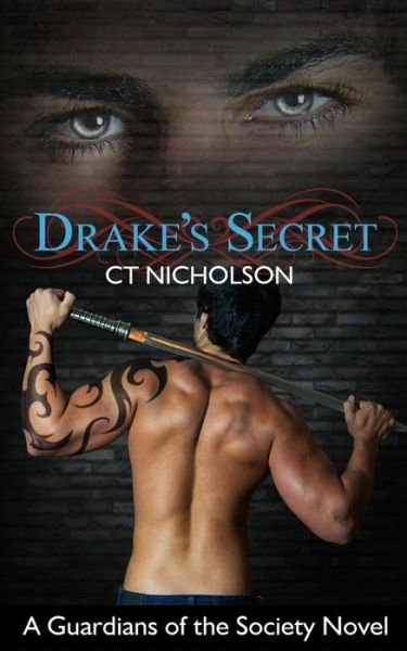 Cover for C T Nicholson · Drake's Secret (Pocketbok) (2014)